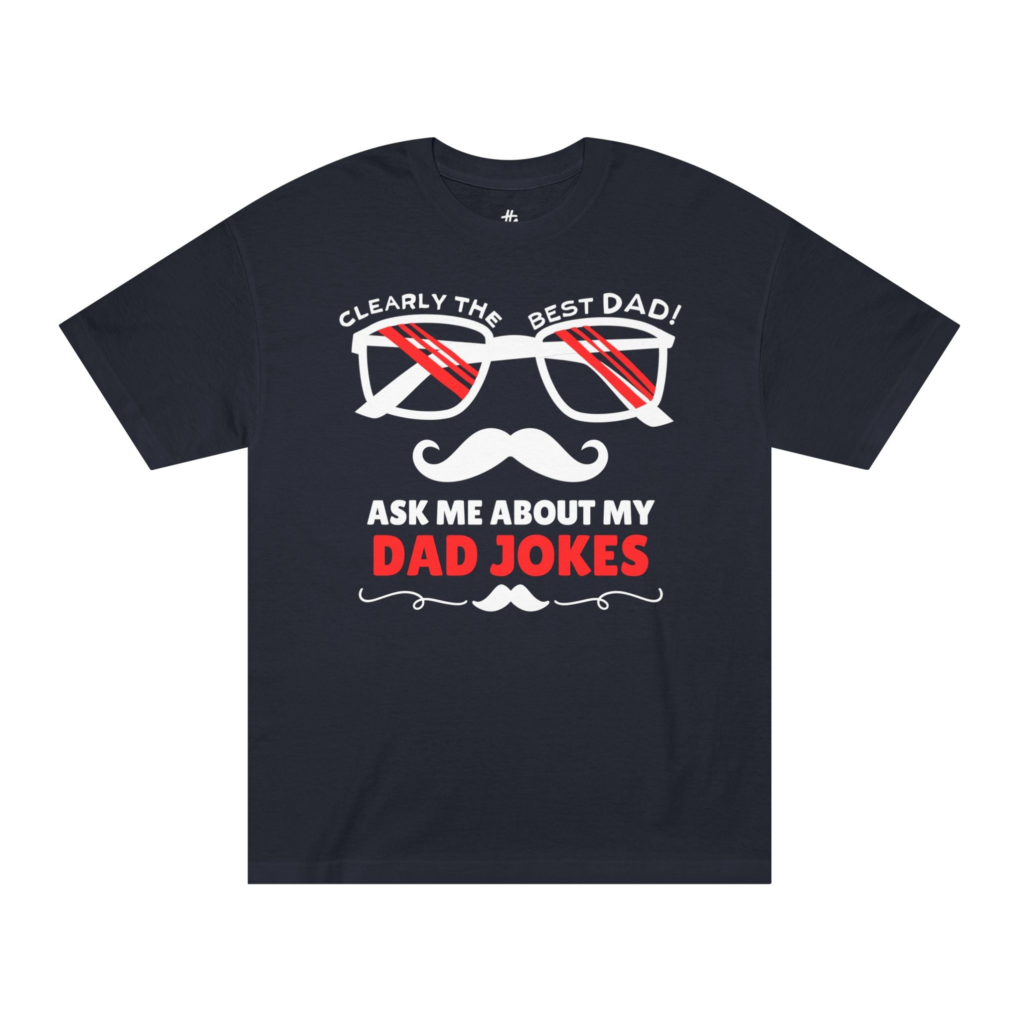 Funny Dad Jokes Tee, Gift for Dad, Father's Day Shirt, Birthday Gift, Unisex Classic Tee