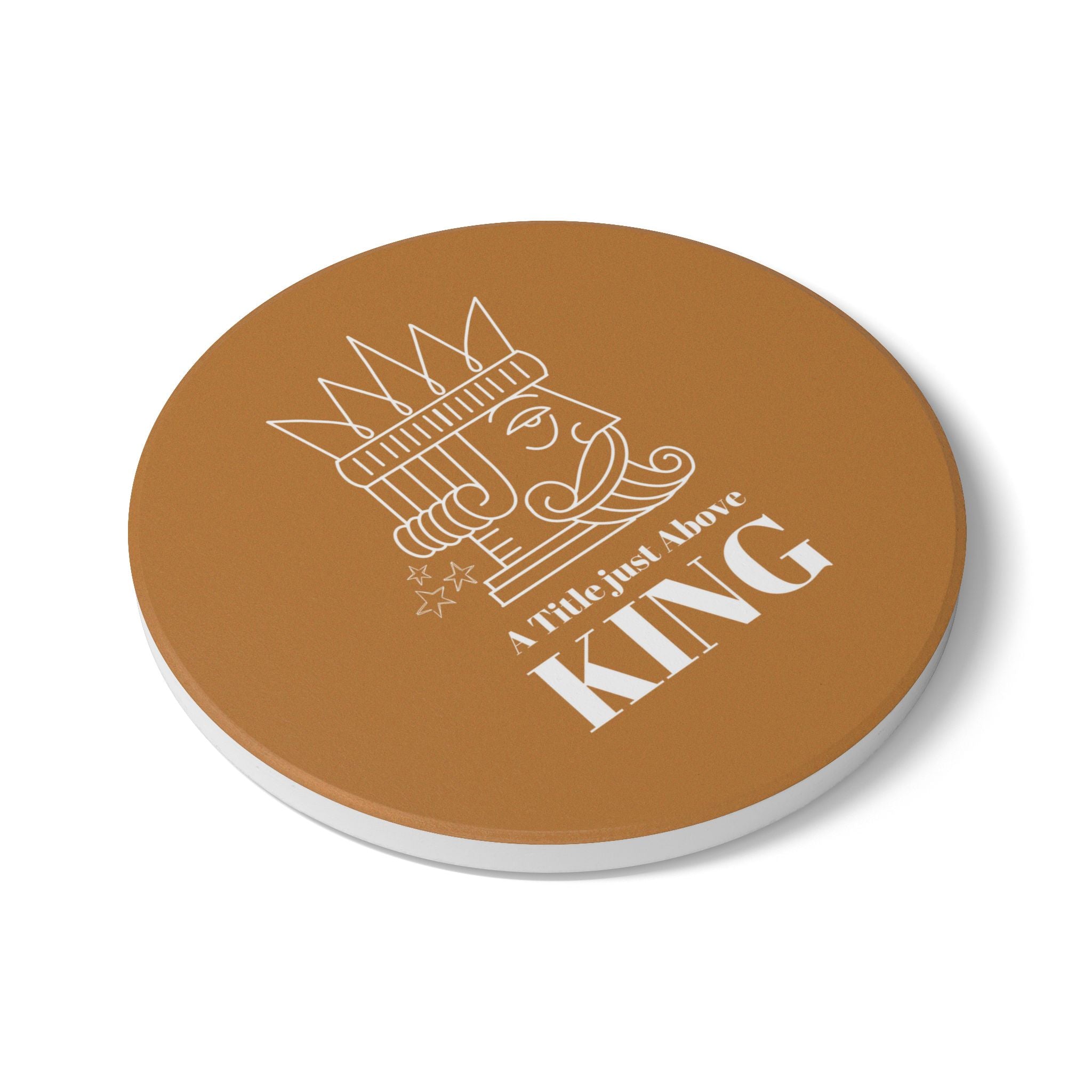 Ceramic Coaster for Kings | Unique Drink Coaster, Home Bar Decor, Gift for Him, Father's Day, Housewarming Decoration